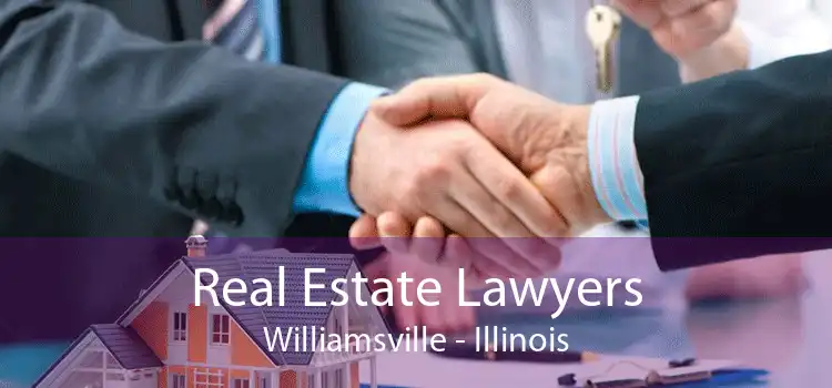 Real Estate Lawyers Williamsville - Illinois