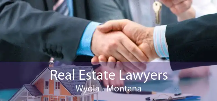 Real Estate Lawyers Wyola - Montana
