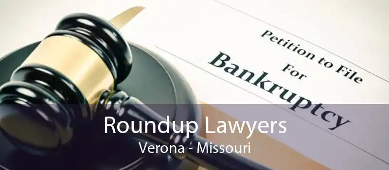Roundup Lawyers Verona - Missouri