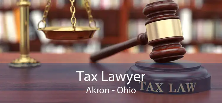 Tax Lawyer Akron - Ohio