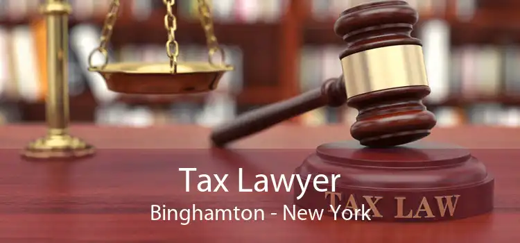 Tax Lawyer Binghamton - New York