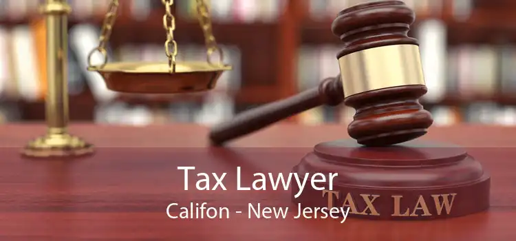 Tax Lawyer Califon - New Jersey
