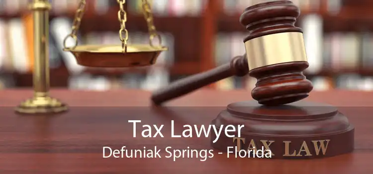 Tax Lawyer Defuniak Springs - Florida