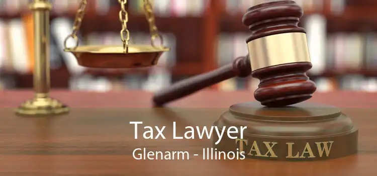 Tax Lawyer Glenarm - Illinois