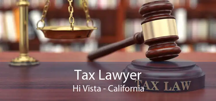 Tax Lawyer Hi Vista - California