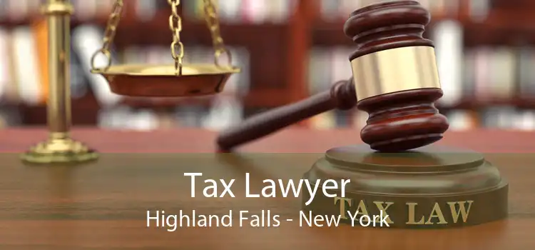 Tax Lawyer Highland Falls - New York