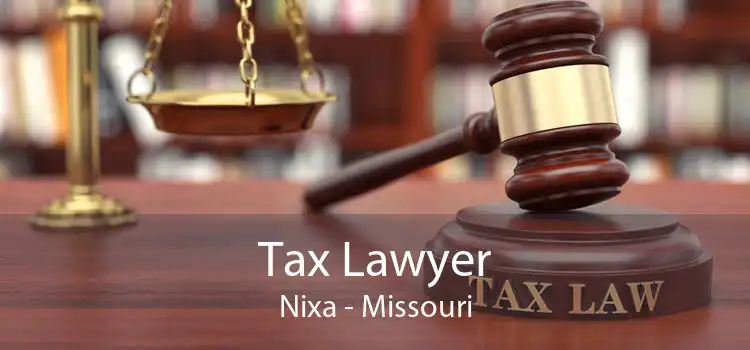 Tax Lawyer Nixa - Missouri