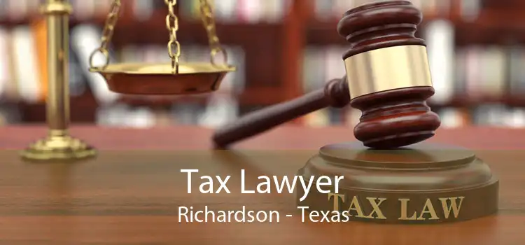 Tax Lawyer Richardson - Texas