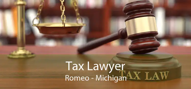Tax Lawyer Romeo - Michigan