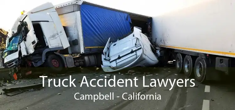 Truck Accident Lawyers Campbell - California