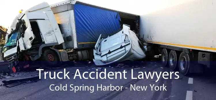 Truck Accident Lawyers Cold Spring Harbor - New York
