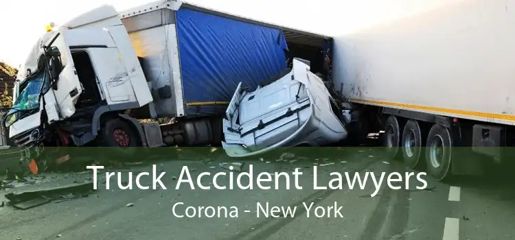 Truck Accident Lawyers Corona - New York