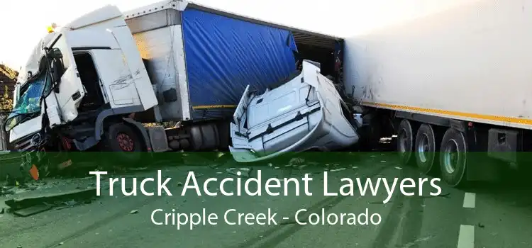 Truck Accident Lawyers Cripple Creek - Colorado