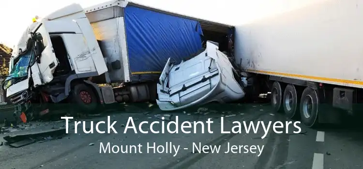 Truck Accident Lawyers Mount Holly - New Jersey