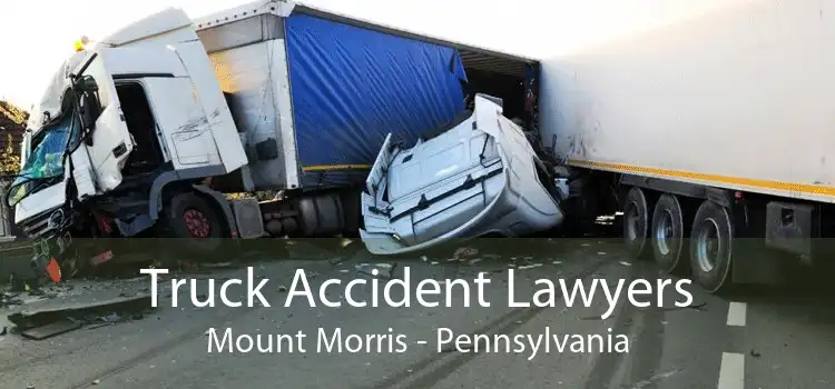 Truck Accident Lawyers Mount Morris - Pennsylvania