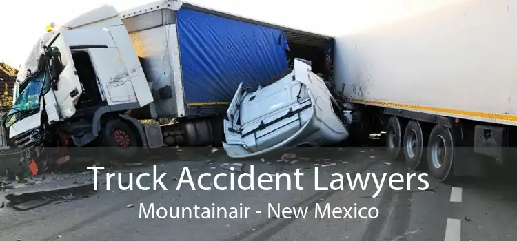 Truck Accident Lawyers Mountainair - New Mexico