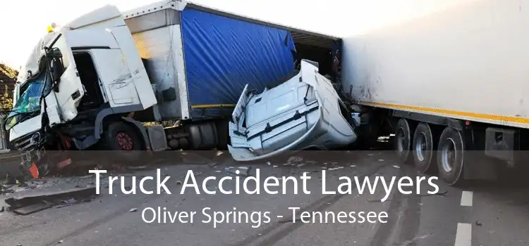 Truck Accident Lawyers Oliver Springs - Tennessee