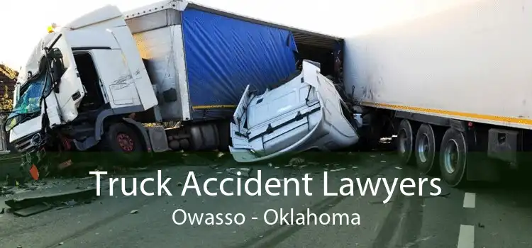 Truck Accident Lawyers Owasso - Oklahoma