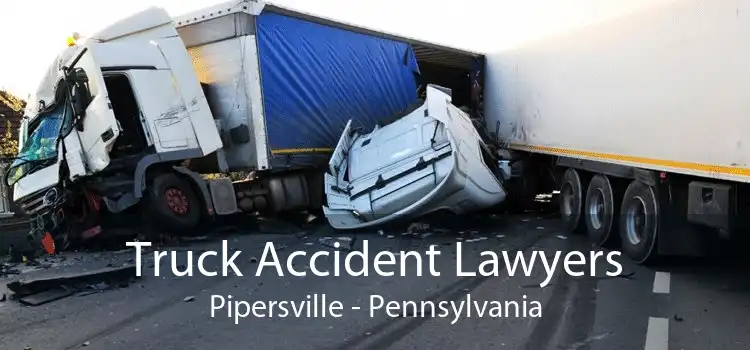Truck Accident Lawyers Pipersville - Pennsylvania