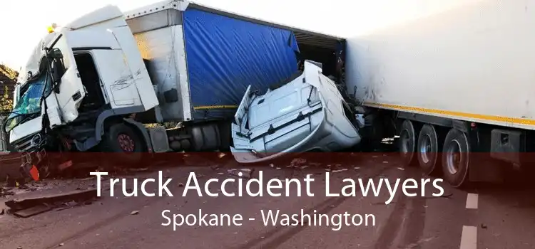 Truck Accident Lawyers Spokane - Washington