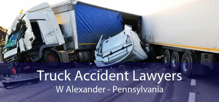 Truck Accident Lawyers W Alexander - Pennsylvania
