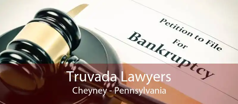 Truvada Lawyers Cheyney - Pennsylvania
