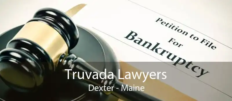 Truvada Lawyers Dexter - Maine