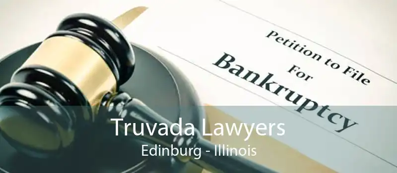 Truvada Lawyers Edinburg - Illinois
