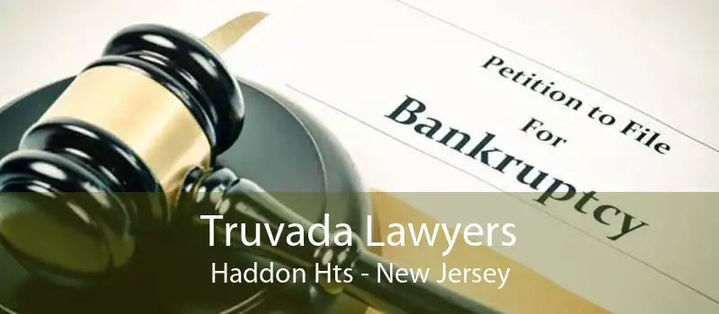 Truvada Lawyers Haddon Hts - New Jersey