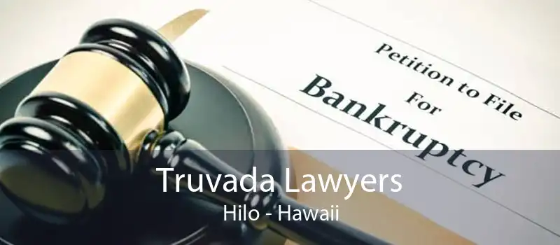 Truvada Lawyers Hilo - Hawaii