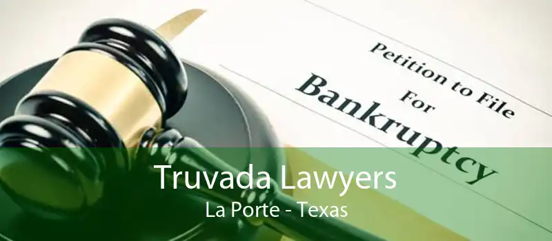 Truvada Lawyers La Porte - Texas