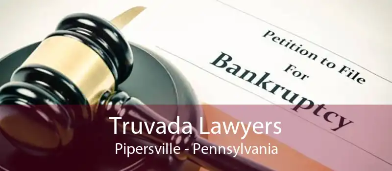 Truvada Lawyers Pipersville - Pennsylvania