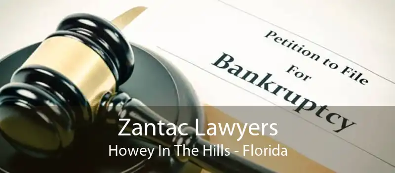 Zantac Lawyers Howey In The Hills - Florida